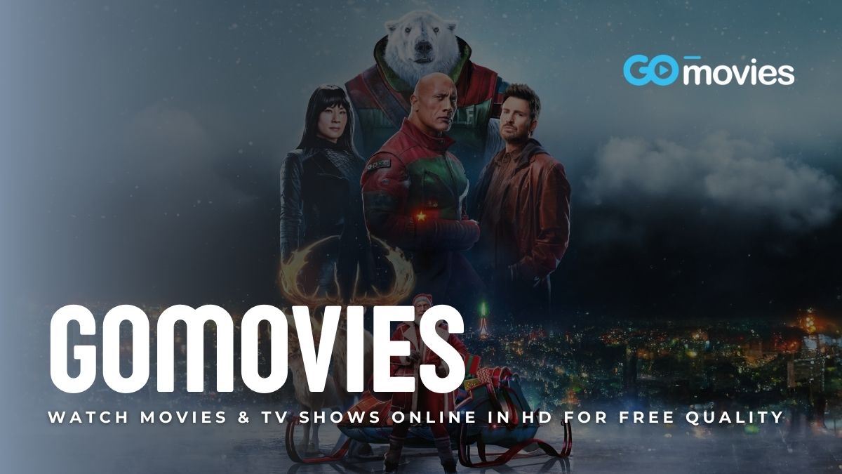 Watch Blockbuster Movies & Trending Series - Free on GoMovies!